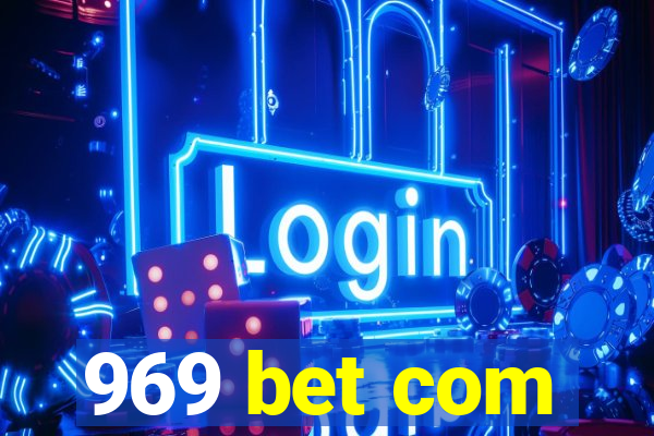 969 bet com